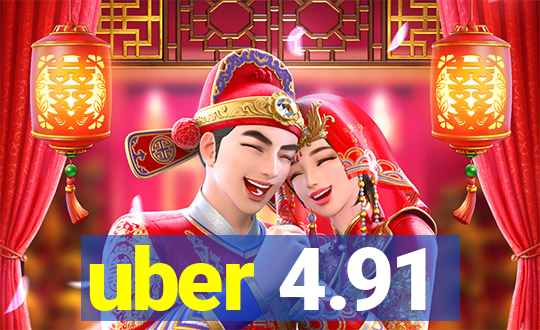 uber 4.91